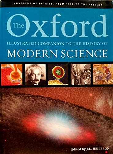 The Oxford Illustrated Companion to the History of Modern Science PDF